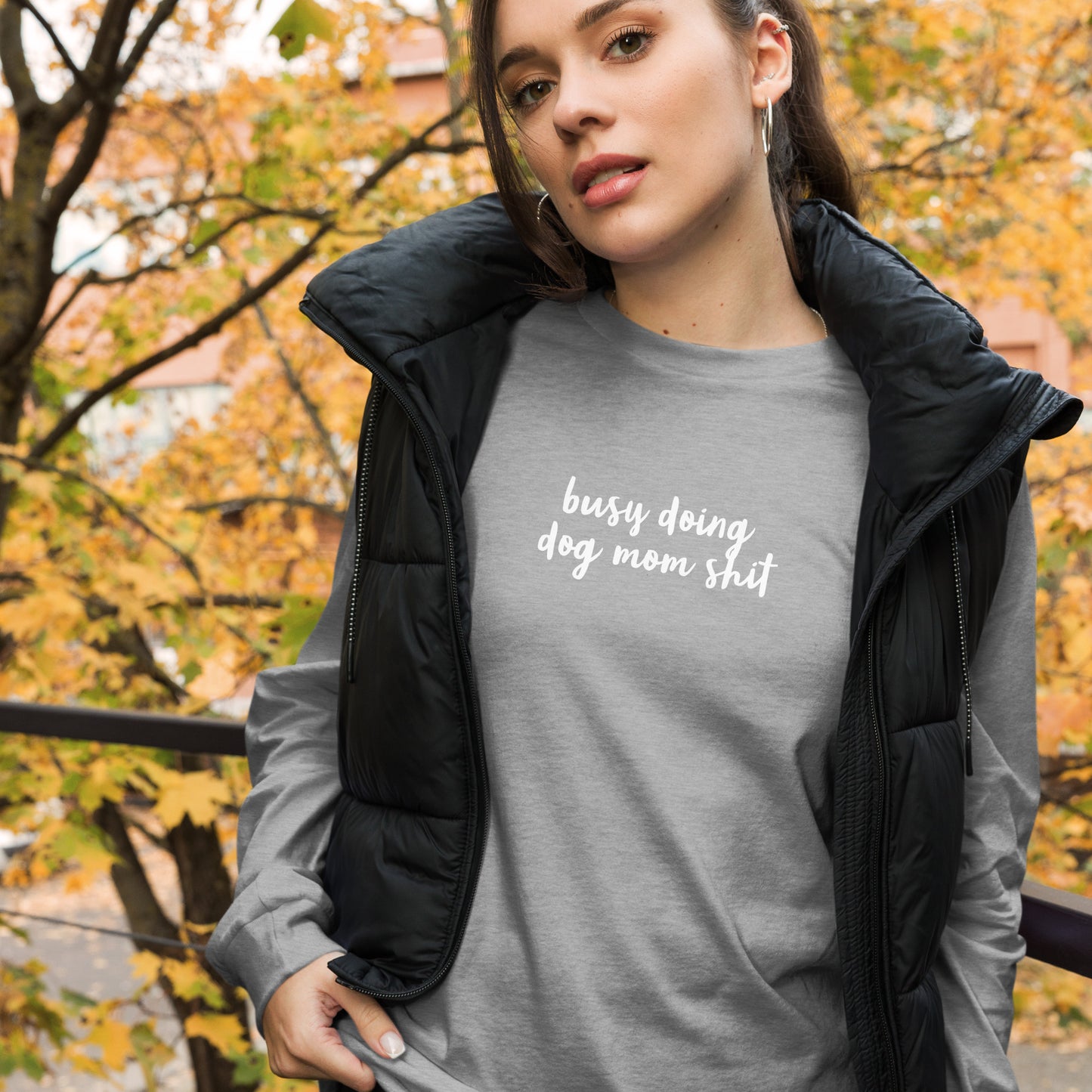 Dog Mom Sh*t- Unisex Long Sleeve Tee