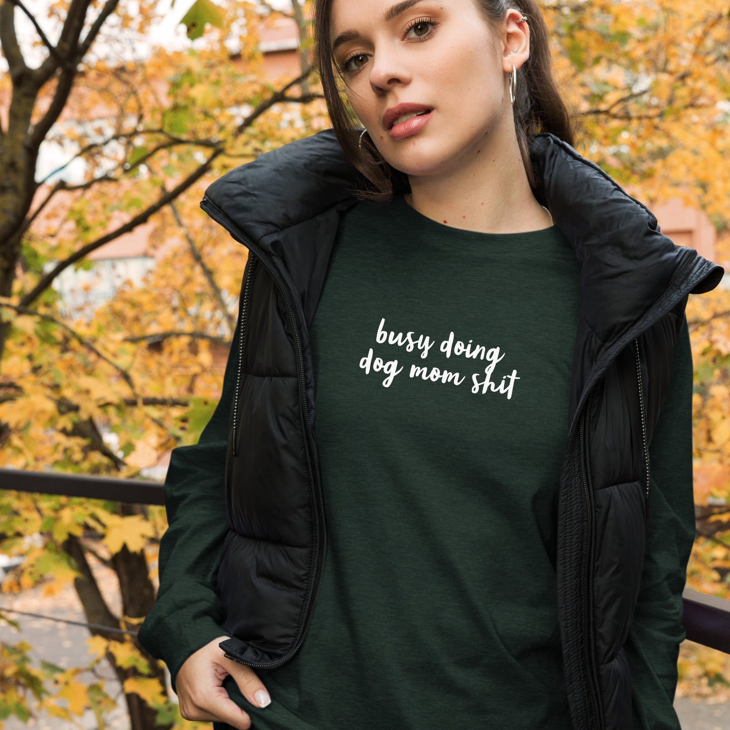 Dog Mom Sh*t- Unisex Long Sleeve Tee