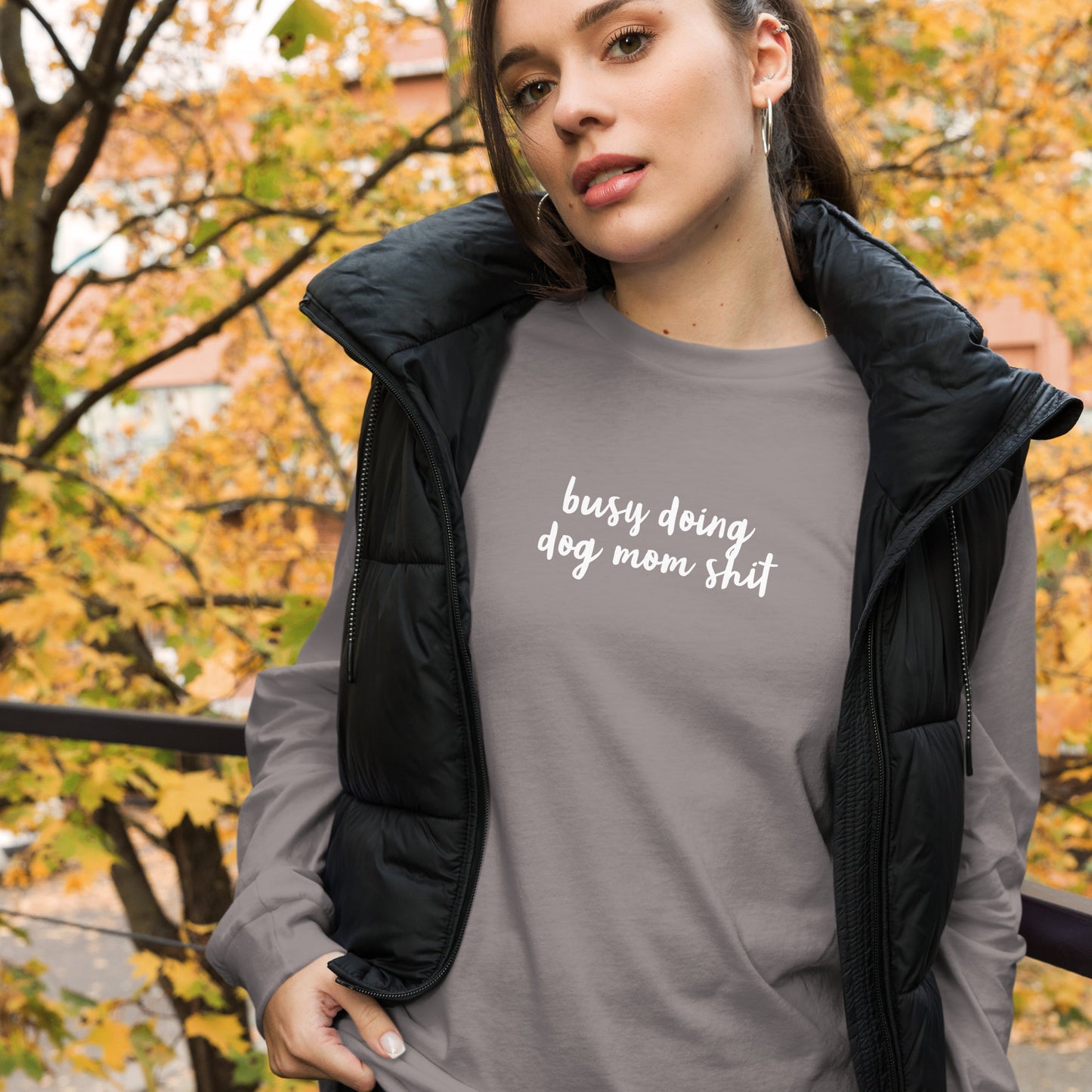 Dog Mom Sh*t- Unisex Long Sleeve Tee